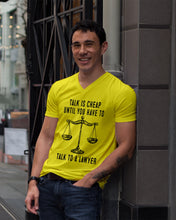 Load image into Gallery viewer, Talk Is Cheap Until You Have To Talk To A Lawyer Trending Guys V-Neck