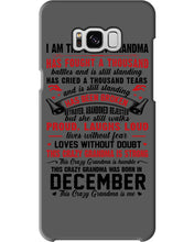 Load image into Gallery viewer, I’m The Crazy Grandma Who Was Born In December Has Fought A Thousand Custom Phone case