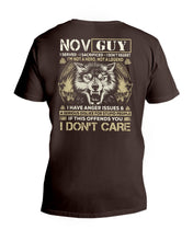 Load image into Gallery viewer, November Guy I Am Not A Hero Not A Legend I Have Anger Issues Birthday Gift Guys V-Neck