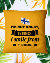 Load image into Gallery viewer, I'm Not Angry I'm Finnish I Smile From The Inside Trending Pillow Cover