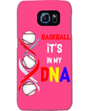 Load image into Gallery viewer, Baseball Be My DNA Gift For Sport Lovers Phone case