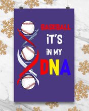 Load image into Gallery viewer, Baseball Be My DNA Gift For Sport Lovers Vertical Poster