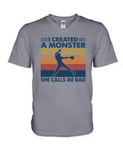 Load image into Gallery viewer, I Created A Monster She Calls Me Dad Giving Daughter Guys V-Neck