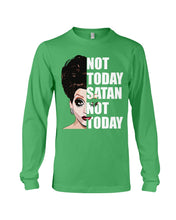 Load image into Gallery viewer, Not Today Satan Not Today Gift For Women Unisex Long Sleeve