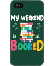 Load image into Gallery viewer, Vintage Funny My Weekend Booked Gift For Book Lovers Phone case