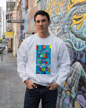 Load image into Gallery viewer, Lovely Phone Case In A World Where You Can Be Anything Be Kind Sweatshirt