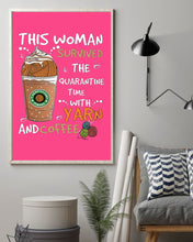 Load image into Gallery viewer, The Quarantine Time With Yarn And Coffee Gift For Women Vertical Poster