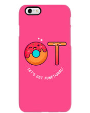 Load image into Gallery viewer, Gift For Occupational Therapist Let's Get Functional Phone case
