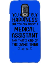 Load image into Gallery viewer, You Can't Buy Happiness But You Can Marry A Medical Assistant Gift For Girls Phone case
