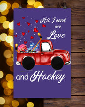 Load image into Gallery viewer, All I Need Are Love And Hockey Gift For Hockey Players Vertical Poster
