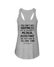 Load image into Gallery viewer, You Can't Buy Happiness But You Can Marry A Medical Assistant Gift For Girls Ladies Flowy Tank