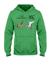 Load image into Gallery viewer, Funny Difference Between Me And Other Psychotherapists Unicorn And Horse Hoodie