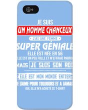 Load image into Gallery viewer, Je Suis Un Homme Chanceux J'ai Line Femme Custom Design Je Suis Son Roi Phone case