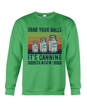 Load image into Gallery viewer, Grab Your Balls It's Canning Season Retro Vintage Sweatshirt