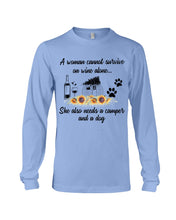 Load image into Gallery viewer, A Woman Cannot Survive On Wine Alone She Also Needs A Camper And A Dog Unisex Long Sleeve