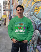 Load image into Gallery viewer, Golf Who Believes In Herself Gift For Sport Lovers Sweatshirt