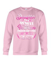 Load image into Gallery viewer, Daughter Of A Veteran Freedom Isn't Free Gift For Daughter Sweatshirt