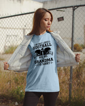 Load image into Gallery viewer, He Only Loves Football And His Grandma Guys Tee