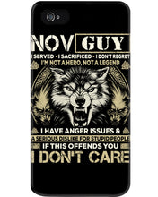 Load image into Gallery viewer, November Guy I Am Not A Hero Not A Legend I Have Anger Issues Birthday Gift Phone case