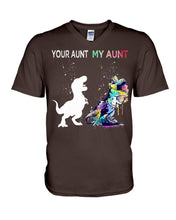 Load image into Gallery viewer, Your Aunt My Aunt Colorful Design Gift For Friends Guys V-Neck