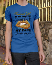 Load image into Gallery viewer, Birthday Gift For November Girl If My Mouth Doesn't Say It My Face Definitely Guys Tee