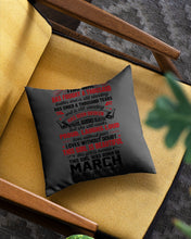 Load image into Gallery viewer, This Girl Has Fought A Thousand This Girl Was Born In March Pillow Cover