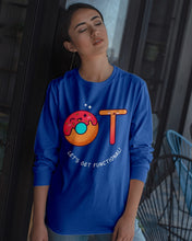 Load image into Gallery viewer, Gift For Occupational Therapist Let's Get Functional Unisex Long Sleeve