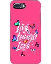 Load image into Gallery viewer, Butterfly Live Laugh Love Gift For Lover Phone case