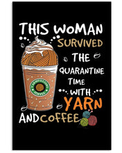 Load image into Gallery viewer, The Quarantine Time With Yarn And Coffee Gift For Women Vertical Poster