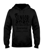 Load image into Gallery viewer, Senior 2020 The Class Of The Quarantine Unique Custom Design Hoodie