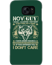Load image into Gallery viewer, November Guy I Am Not A Hero Not A Legend I Have Anger Issues Birthday Gift Phone case