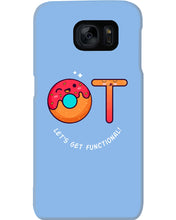 Load image into Gallery viewer, Gift For Occupational Therapist Let's Get Functional Phone case