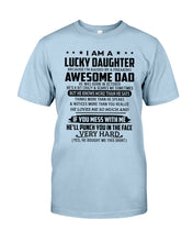 Load image into Gallery viewer, I'm A Lucky Daughter I'm Raised By Awesome Dad Who Was Born In October Guys Tee