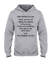 Load image into Gallery viewer, Daughter In Law Gift For Mother In Law I Know How Tempting That Option Was Some Days Hoodie