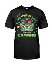 Load image into Gallery viewer, Just A Mother-in-law Who Loves Camping Trending Guys Tee