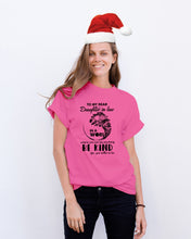 Load image into Gallery viewer, Gift For Daughter-in-law In World Where You Can Be Anything Be Kind Guys Tee