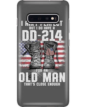 Load image into Gallery viewer, I Ain't Perfect But I Do Have A DD-214 For An Old Man Trending Phone case