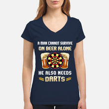 Load image into Gallery viewer, A Man Cannot Survive On Beer Alone He Also Needs Darts Trending Ladies V-Neck
