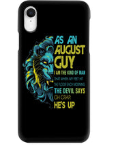 Load image into Gallery viewer, As An August I Am The Kind Of Man Lion Birthday Gift Phone case