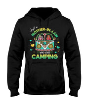 Load image into Gallery viewer, Just A Mother-in-law Who Loves Camping Trending Hoodie