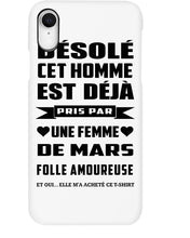 Load image into Gallery viewer, Désolé Cet Homme Est Déjà Pris Par Une Femme De Mars Birthday Gift Phone case