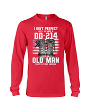 Load image into Gallery viewer, I Ain't Perfect But I Do Have A DD-214 For An Old Man Trending Unisex Long Sleeve