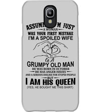 Load image into Gallery viewer, A Spoiled Wife Of An October Grumpy Old Man Birthday Meaningful Gift Phone case