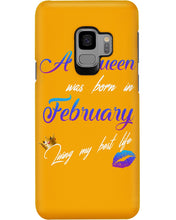 Load image into Gallery viewer, A Queen Was Born In February Birthday Gift Phone case