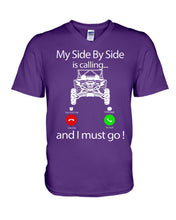 Load image into Gallery viewer, My Side By Side Is Calling And I Must Go Unique Custom Design Guys V-Neck
