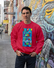 Load image into Gallery viewer, Lovely Phone Case In A World Where You Can Be Anything Be Kind Sweatshirt
