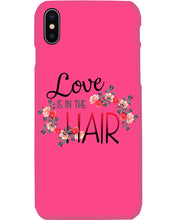 Load image into Gallery viewer, Love Is In The Hair Flower Gift For Women Phone case