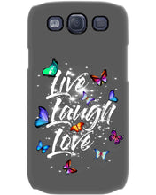 Load image into Gallery viewer, Butterfly Live Laugh Love Gift For Lover Phone case