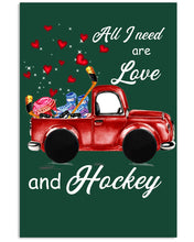 Load image into Gallery viewer, All I Need Are Love And Hockey Gift For Hockey Players Vertical Poster
