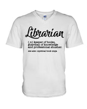 Load image into Gallery viewer, Librarian Keeper Of Books Guardian Of Knowledge Custom Gift For Librarian Guys V-Neck